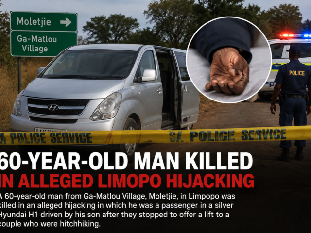 60-Year-Old Man Killed in Alleged Limpopo Hijacking